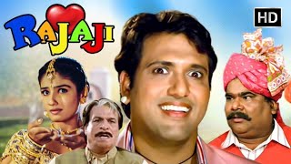 quotRajaji 1999 Full Movie  Govinda Kader Khan Raveena Tandon  Comedy Filmquot [upl. by Annoet]