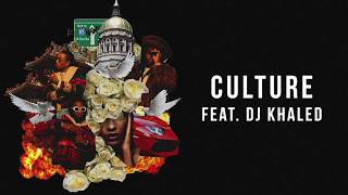 Migos  Culture ft DJ Khaled Audio Only [upl. by Infield199]