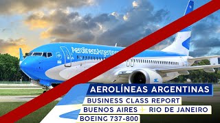 AEROLÍNEAS ARGENTINAS 737 Business Class【4K Trip Report】Flying to RIO [upl. by Hoxsie]