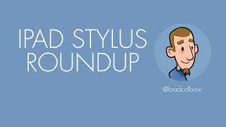 iPad Stylus Roundup [upl. by Esinart]