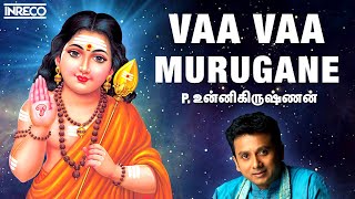 Vaa Vaa Murugane  Vadivela Sivabala  Unnikrishnan tamil Devotional songs  Murugan Bakthi Padalgal [upl. by Nittirb]