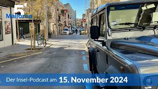 Nachrichten am 15 November 2024  5 Minuten Mallorca – der InselPodcast 1099 [upl. by Juno]