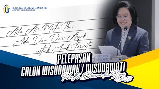 PELEPASAN CALON WISUDAWANWISUDAWATI FAKULTAS EKONOMI DAN BISNIS UMK PERIODE OKTOBER 2024 [upl. by Zaid256]