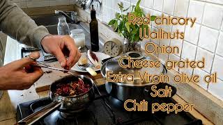 Red chicory and Wallnuts pasta recipe [upl. by Ainolopa]