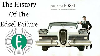 The History Of The Edsel Failure [upl. by Nireil]