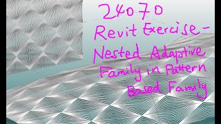 24070  Revit Modelling Exercise  Nested Adaptive Family in Pattern Based Family [upl. by Girvin83]