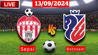 Sepsi Vs Botosani  Romanian Liga Live Match Score 2024 [upl. by Eseeryt]