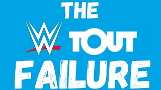 The WWE Tout Failure [upl. by Anair]