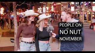 People on No Nut November [upl. by Yornoc]