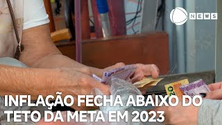 Inflação fecha abaixo do teto da meta em 2023 [upl. by Ursulina814]