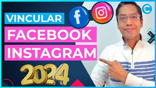 Como VINCULAR FACEBOOK con INSTAGRAM 2024  Negocios [upl. by Pappas]