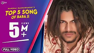 TOP 5 SONG OF BABA JI  HANSRAJ RAGHUWANSHI  iSur Studios [upl. by Cassella184]