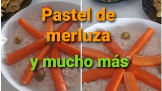 PASTEL DE MERLUZA Y MUCHO MAS [upl. by Jaquenetta237]