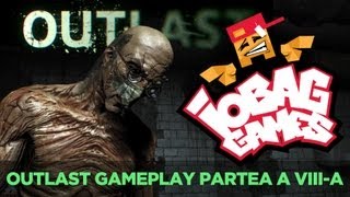 IOBAGG  OUTLAST partea a VIIIa [upl. by Faxun]