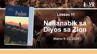 Nananabik sa Diyos sa Zion Q1L11 Tagalog Sabbath School Lesson 2024 [upl. by Roxana263]