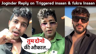 Thara Bhai Joginder Angry REPLY On Triggered Insaan amp Fukra Insaan  Joginder Vs Triggered insaan [upl. by Rosenstein]