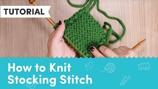 How to Knit Stockinette  Stocking Stitch [upl. by Seed]