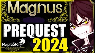 🍁Maplestory MAGNUS prequest 2024 [upl. by Vaientina]