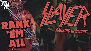 SLAYER Albums Ranked 🩸🩸 From Worst to Best  Rank Em All 🩸 [upl. by Ma]