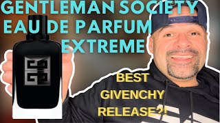 NEW RELEASE Gentleman Society EDP Extrême by Givenchy [upl. by Aicilram]