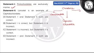 StatementI Protochordates are exclusively marine\nStatementIILancelet is an example of Ceph [upl. by Baldwin]