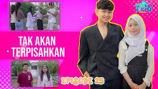 Takan Terpisahkan  Eps 25 ceritajekho drama [upl. by Nowad946]