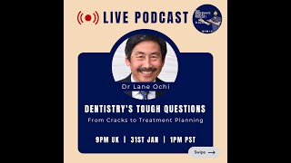 Dentistrys Tough Questions with Dr Lane Ochi [upl. by Siulesoj]