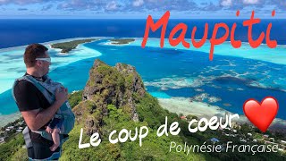 2 MAUPITI  Notre coup de coeur en Polynésie Française [upl. by Ostap]