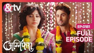 Anurag ने Ragini से लिया बदला  Agnifera  Full Ep 181  andtvchannel [upl. by Musser]