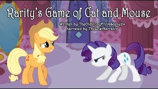 Raritys Game of Cat and Mouse MLP Fanfic Reading RomanceComedy  RarityApplejack [upl. by Jazmin]