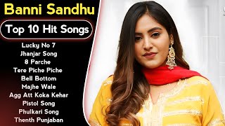 Baani Sandhu New Punjabi Songs  New Punjabi Jukebox  Best Banni Sandhu Punjabi Songs Jukebox  New [upl. by Cerellia217]