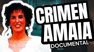 El Crimen de Amaia Documental [upl. by Nivrek817]