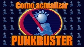 Como actualizar PunkBuster problema para entrar a servidores de EA [upl. by Aleakcim]