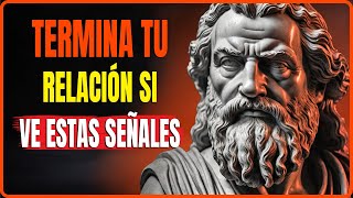 10 señales de que debes terminar tu relación l estoicismo filosofia [upl. by Lilahk]