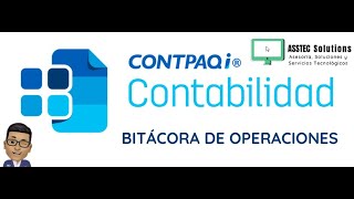 BITÁCORA DE OPERACIONES EN CONTPAQi CONTABILIDAD [upl. by Richia868]