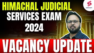 Himachal Judicial Services Exam 2024 Vacancy Official Update  New Judiciary Vacancy 2024 [upl. by Dlabihcra]