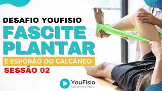 DESAFIO MÉTODO YOUFISIO  SESSÃO 02  EXERCÍCIOS PARA FASCITE PLANTAR E ESPORÃO CALCÂNEO [upl. by Ettennaj]