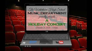 Watertown High School 2020 Holiday Concert [upl. by Arahset630]