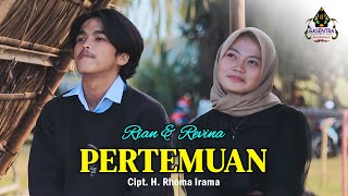 REVINA amp RIAN  PERTEMUAN Official Music Video [upl. by Godfry]