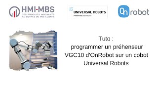 Tuto  Comment programmer un préhenseur VGC10 sur un cobot Universal Robots [upl. by Lainahtan]