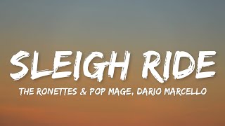 The Ronettes amp Pop Mage Dario Marcello  Sleigh Ride Lyrics [upl. by Rori]