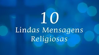 10 Lindas Mensagens Religiosas [upl. by Fredrick781]