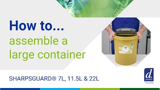 How to assemble a large SHARPSGUARD® container [upl. by Sass]