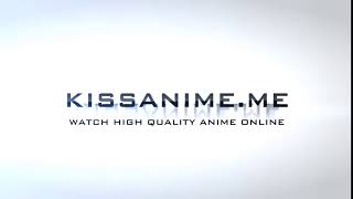 KissAnime Intro 1080p60FPS [upl. by Aenil]