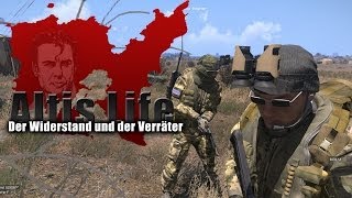 Altis Life  Der Widerstand und der Verräter [upl. by Zellner650]