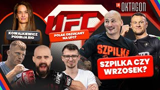 KOWALKIEWICZ PODBIJA RIO POLAK OSZUKANY NA UFC SZPILKA CZY WRZOSEK KASPERSKI OCENIA SZANSE [upl. by Kienan]