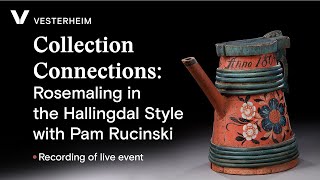 Collection Connections Rosemaling in the Hallingdal Style with Pam Rucinski [upl. by Elahcar354]