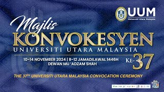 MAJLIS KONVOKESYEN UNIVERSITI UTARA MALAYSIA KE37  SESI 2 [upl. by Nahtnahoj91]