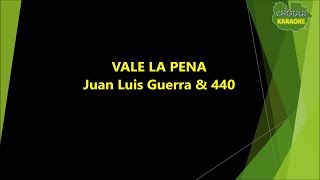 Juan Luis Guerra  Vale la pena KaraokePista [upl. by Brasca375]