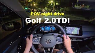 2025 Volkswagen GOLF 20TDI POV night drive [upl. by Meara129]